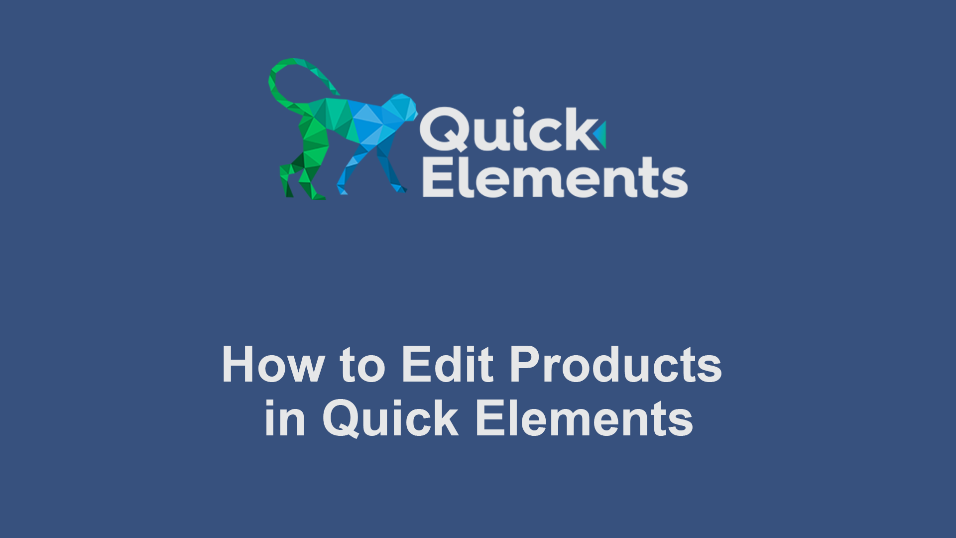 How to Edit Products in Quick Elements (Change Price, Description, Stock, ETC)